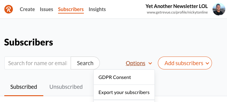 Drop down on the Revue Subscribers page with an option to export all subscribers